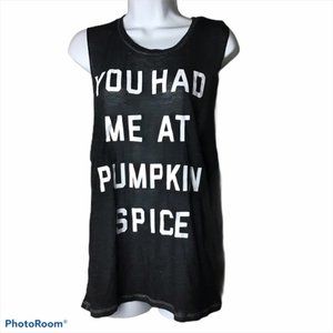 Fifth Sun You Had Me At Pumpkin Spice Tank Top